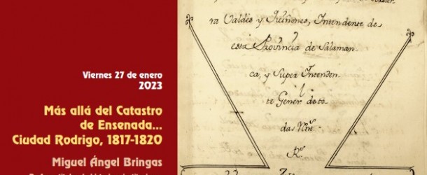 Próxima conferencia “Más allá del Catastro de Ensenada… Ciudad Rodrigo, 1817-1820″.