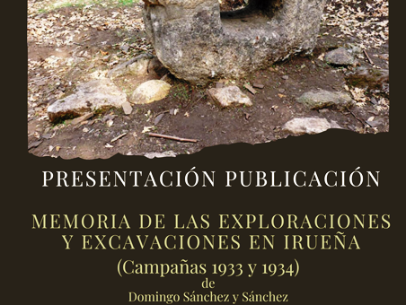Presentación del libro “Memoria de las exploraciones y excavaciones en Irueña”